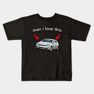 man i love opel astra Kids T-Shirt